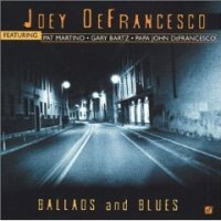 Joey DeFrancesco, Ballads